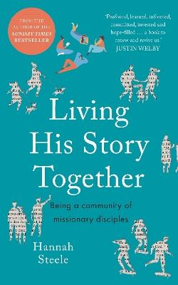 Living His Story Together: Being a Community of Missionary Disciples - Hannah Steele - cover