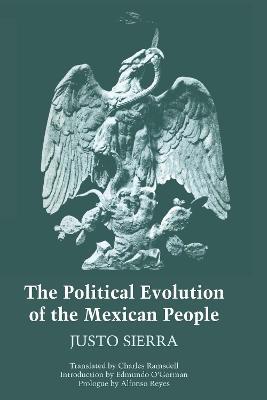 The Political Evolution of the Mexican People - Justo Sierra - cover