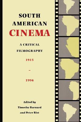 South American Cinema: A Critical Filmography, 1915-1994 - cover