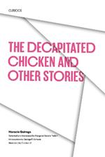 The Decapitated Chicken and Other Stories