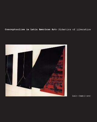 Conceptualism in Latin American Art: Didactics of Liberation - Luis Camnitzer - cover