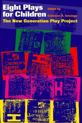Eight Plays for Children: The New Generation Play Project - cover