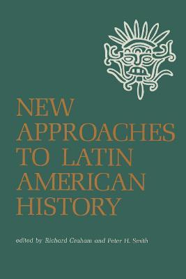 New Approaches to Latin American History - cover