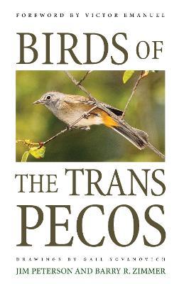 Birds of the Trans-Pecos - Jim Peterson,Barry R. Zimmer - cover