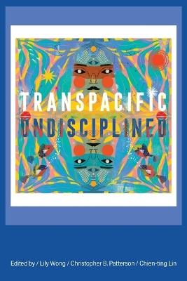 Transpacific, Undisciplined - cover