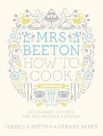 Mrs Beeton How to Cook