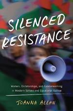 Silenced Resistance: Women, Dictatorships, and Genderwashing in Western Sahara and Equatorial Guinea