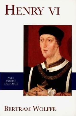 Henry VI - Bertram Wolffe - cover