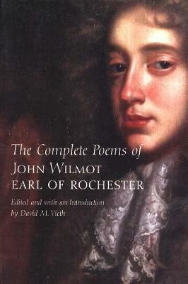 The Complete Poems of John Wilmot, Earl of Rochester - Earl of Rochester - cover