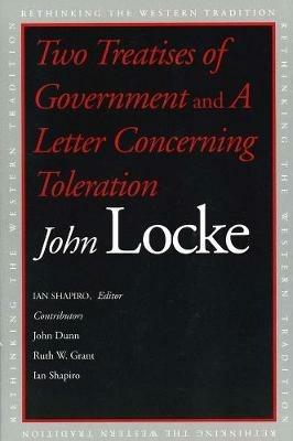 Two Treatises of Government and A Letter Concerning Toleration - John Locke - cover