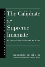 The Caliphate or Supreme Imamate