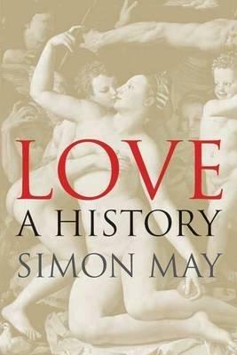 Love: A History - Simon May - cover