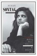 Susan Sontag: The Complete Rolling Stone Interview