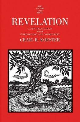 Revelation: A New Translation with Introduction and Commentary - Craig R. Koester - cover