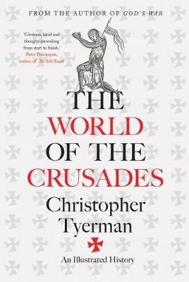 The World of the Crusades - Christopher Tyerman - cover