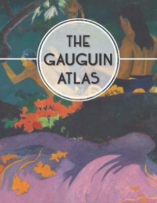 The Gauguin Atlas - Nienke Denekamp - cover