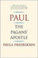 Paul: The Pagans' Apostle