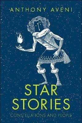 Star Stories: Constellations and People - Anthony Aveni - cover