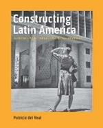 Constructing Latin America: Architecture, Politics, and Race at the Museum of Modern Art