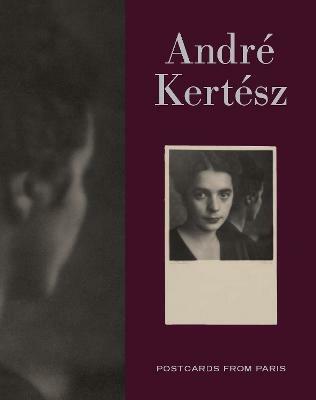 Andre Kertesz: Postcards from Paris - cover