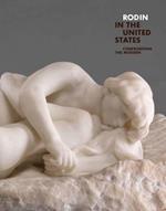 Rodin in the United States: Confronting the Modern