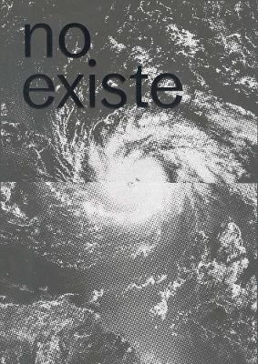 No existe un mundo poshuracan: Puerto Rican Art in the Wake of Hurricane Maria - Marcela Guerrero - cover