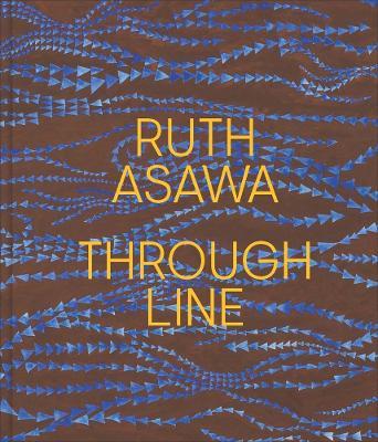 Ruth Asawa Through Line - cover