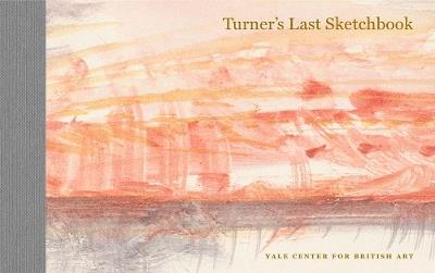 Turner's Last Sketchbook - J. M. W. Turner - cover
