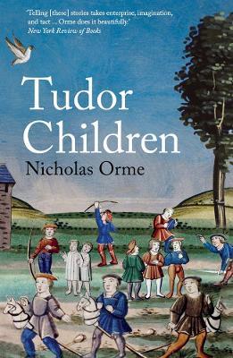 Tudor Children - Nicholas Orme - cover