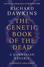 The Genetic Book of the Dead: A Darwinian Reverie