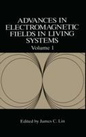 Advances in Electromagnetic Fields in Living Systems