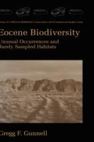 Eocene Biodiversity: Unusual Occurrences and Rarely Sampled Habitats