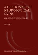 A Dictionary of Neurological Signs