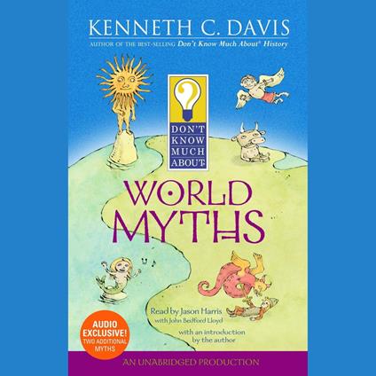 Don't Know Much About World Myths