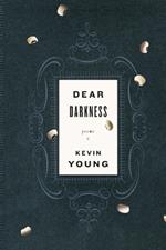 Dear Darkness: Poems