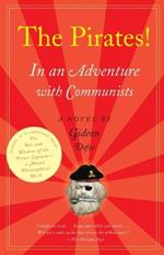 The Pirates! In an Adventure with Communists: A Novel