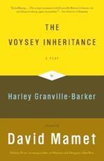 The Voysey Inheritance: A Play