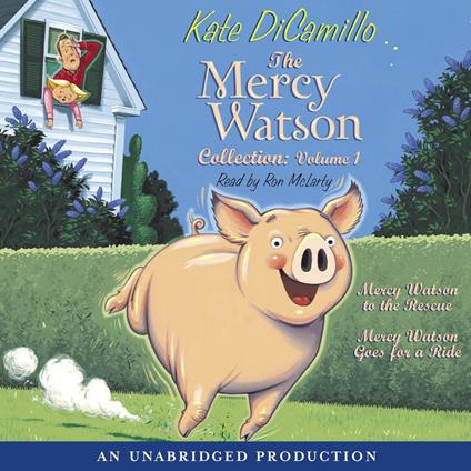 The Mercy Watson Collection Volume I