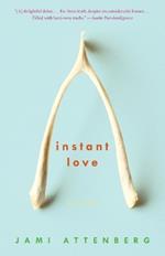 Instant Love: Fiction