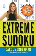 Extreme Sudoku: Over 300 Super-Challenging Puzzles with Tips & Tricks