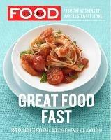 Everyday Food: Great Food Fast: 250 Recipes for Easy, Delicious Meals All Year Long: A Cookbook - Martha Stewart Living Magazine - cover