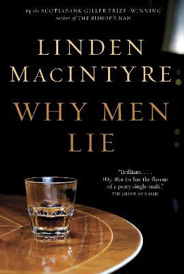 Why Men Lie - Linden MacIntyre - cover