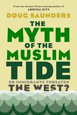 The Myth of the Muslim Tide