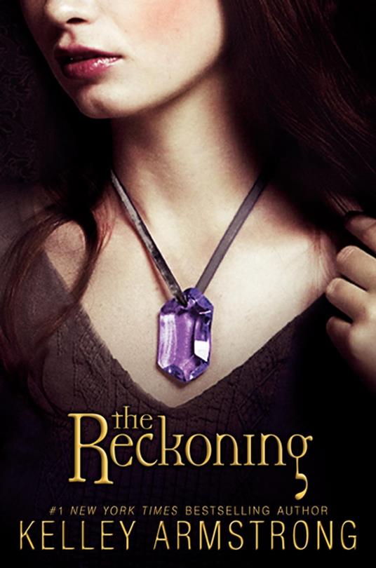 The Reckoning - Kelley Armstrong - ebook