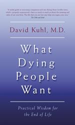 What Dying People Want