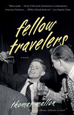 Fellow Travelers - Thomas Mallon - cover