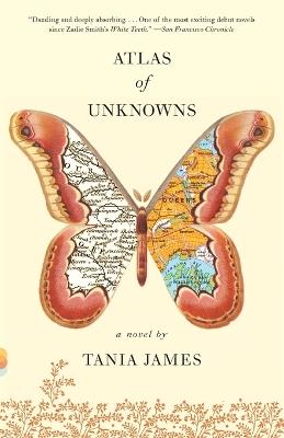 Atlas of Unknowns - Tania James - cover