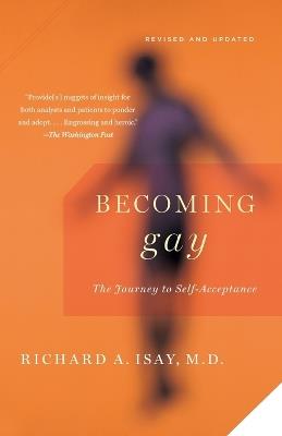 Becoming Gay: The Journey to Self-Acceptance - Richard Isay - cover