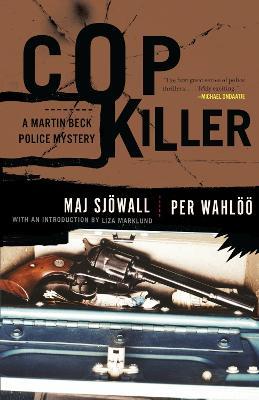 Cop Killer: A Martin Beck Police Mystery (9) - Maj Sjowall,Per Wahloo - cover