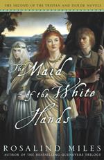 The Maid of the White Hands